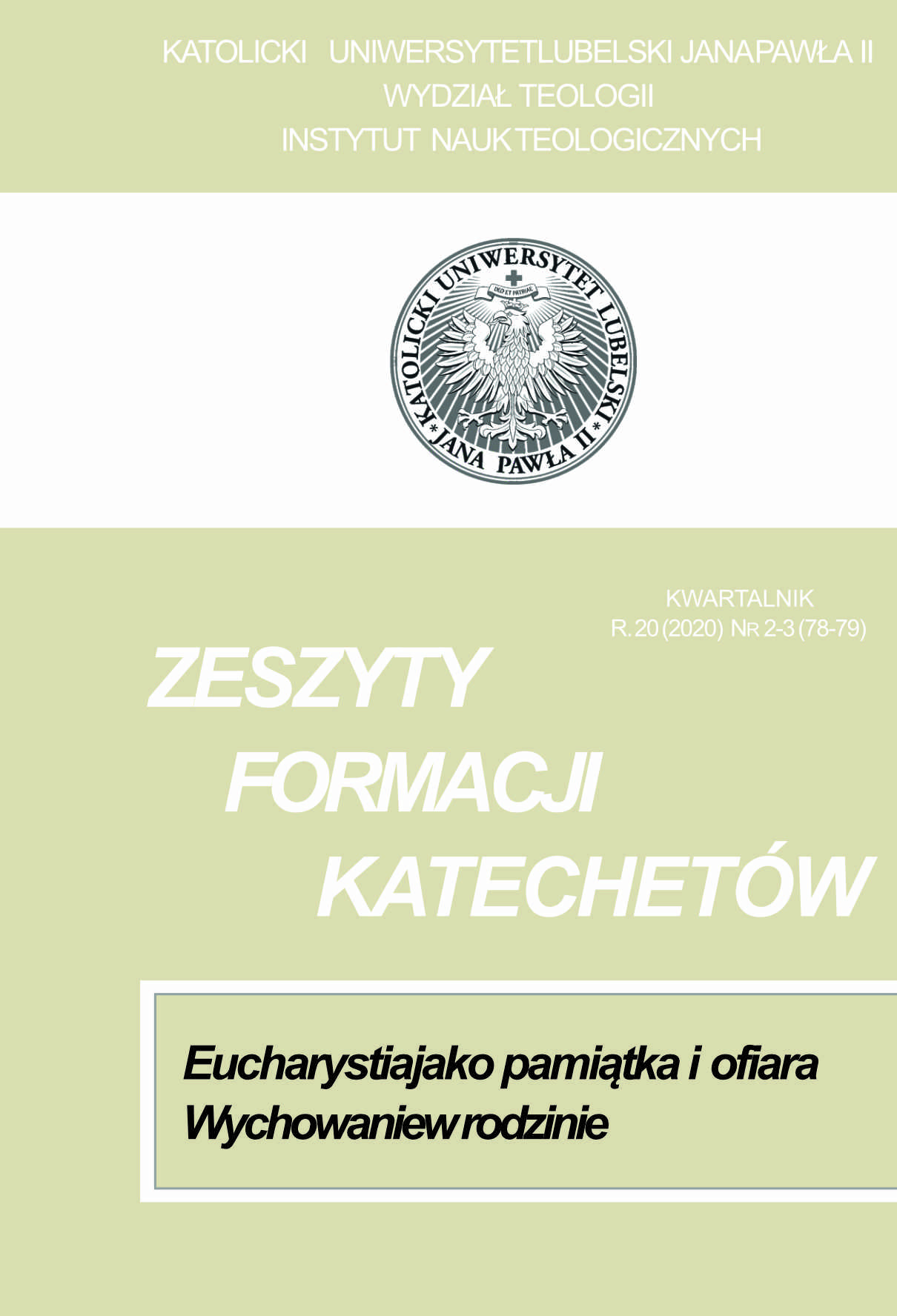 Pokaż Nr 2-3 (2020): Eucharystia jako pamiątka i ofiara. Wychowanie w rodzinie